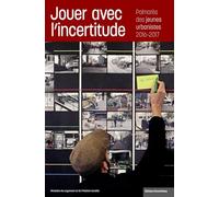 Jouer avec l'incertitude: Palmarès des jeunes urbanistes 2016-2017