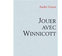 Jouer avec Winnicott