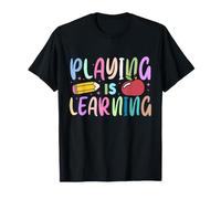 Jouer C'est Apprendre Un Design d'école coloré T-Shirt