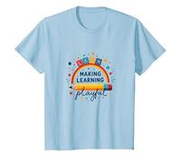 Jouer C'est Apprendre Un Enseignant Qui Fait de l'apprentissage Un Arc-en-Ciel ludique T-Shirt, Enfant, Bleu Céleste, 8 Ans