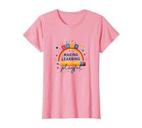 Jouer C'est Apprendre Un Enseignant Qui Fait de l'apprentissage Un Arc-en-Ciel ludique T-Shirt, Femme, Rose, S