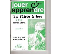 Jouer Et Apprendre La Flûte A Bec Alto Vol.2 / Conducteur