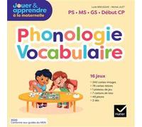 Jouer et apprendre - Lecture Maternelle PS, MS, GS Éd. 2020 - Jeux Phonologie Vocabulaire Michel Jilet (Auteur), Lucie Breugghe (Auteur)
