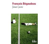Jouer juste