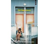 Jouer le jeu - Fatima Daas - Points - Poche - Roman
