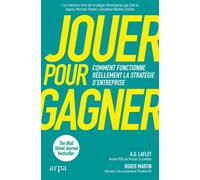 Jouer pour gagner - Roger Martin - Arpa - broché - Guide
