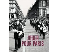 Jouer pour Paris - Patrick Péronnet - Ouest France - relié - Essai