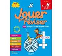 Jouer pour réviser - De la 6e à la 5e - Cahier de vacances 2026 - Avec un crayon - Hachette Pratique