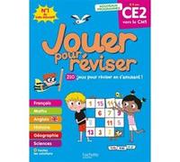 Jouer pour réviser - Du CE2 au CM1 8-9 ans - Cahier de vacances 2026 Fabrice Mosca (Illustration), Sandra Lebrun (Auteur), Clémence Roux de Luze (Auteur), Valérie Videau (Auteur), Thérèse Bonté (Illus