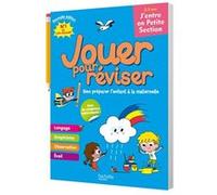 Jouer pour réviser - J'entre en Petite Section 2-3 ans - Cahier de vacances 2025 - Michèle Lecreux - Hachette Education - broché - Scolaire / Universitaire