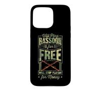 Jouera au basson Gratuitement Cessera de Jouer pour de l'argent Coque pour iPhone 15 Pro Max