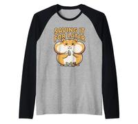 Joues farcies drôles de Hamster Mignon sauver pour Plus Tard Meme Manche Raglan