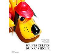 Jouets cultes du XXe siècle
