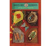 Jouets des 4 éléments, avec l'air, la terre, l'eau et le feu