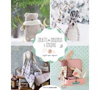 Jouets et doudous à coudre: 29 projets super mignons