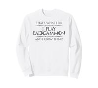 Joueur de Backgammon | Je Joue au Backgammon et Je Sais des Choses Amusantes Sweatshirt
