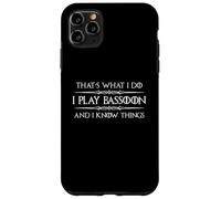 Joueur de basson | I Play Bassoon and I Know Things Funny Coque pour iPhone 11 Pro Max