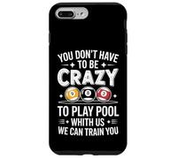 Joueur de Billard Amusant Disant Que Vous n'avez Pas à être Fou Coque pour iPhone 7 Plus/8 Plus