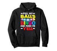Joueur de bingo Pull My Balls Bingo et fais-moi crier Sweat à Capuche