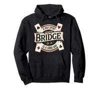 Joueur De Bridge A Day Spend Playing Bridge Sweat à Capuche
