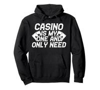Joueur De Casino Is My One & Only - Jeux D'argent Sweat à Capuche