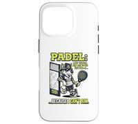 Joueur de Padel Citation ironique Hobby Sports Coque pour iPhone 16 Pro