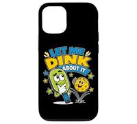 Joueur de Pickleball Amusant Let Me Dink About It Coque pour iPhone 12/12 Pro