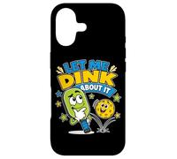 Joueur de Pickleball Amusant Let Me Dink About It Coque pour iPhone 17