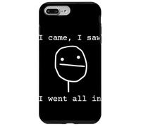 Joueur de Poker Amusant I Came I Saw I Went All in Coque pour iPhone 7 Plus/8 Plus