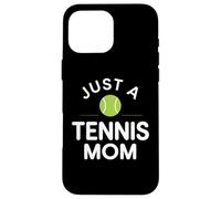 Joueur de Raquette de Tennis Just A Tennis Mom Coque pour iPhone 16 Pro Max