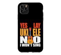 Joueur de ukulélé Amusant Qui Dit Jouer Ukulelef Won Sing Coque pour iPhone 11 Pro Max