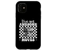 Joueur d'échecs Master Chess Girl Mom I've Got Awesome Moves Coque pour iPhone 11