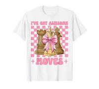 Joueur d'échecs Master Chess Girl Mom I've Got Awesome Moves T-Shirt