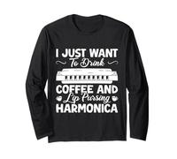 Joueur D'harmonica Drôle Just Want To Drink Coffee Harmonica Manche Longue