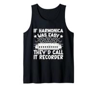 Joueur D'harmonica Drôle Was Easy They Call Recorder Débardeur