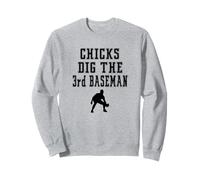 Joueur Graphique Chicks Dig The 3rd Third Baseman Funny Saying Sweatshirt