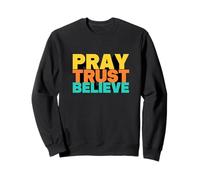 Jouez à Trust Believe in 3D Text Style Design Sweatshirt