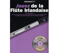 Pickow Peter - Jouez De La Flute Irlandaise, Pack Methode + Cd + Flute