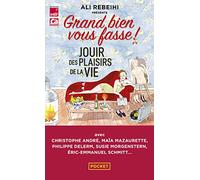 Jouir des plaisirs de la vie