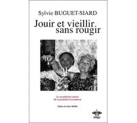 Jouir et vieillir sans rougir
