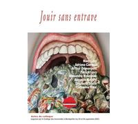 Jouir sans entrave - Actes du colloque annuel du collège des humanités - Marc Lévy - Champ Social Eds Du - broché - Essai