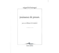 Jouissance De Proust - Pour Une Esthétique De La Métaphore