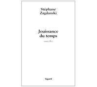 Jouissance du temps: nouvelles