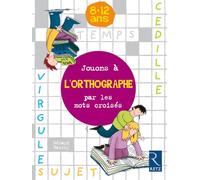 Jouons à l'orthogarphe par les mots croisés