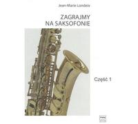 Jouons du saxophone partie 1 Jean-Marie Londeix (Buch auf Polnisch)