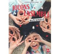 Jouons Ensemble Autrement