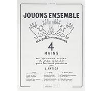 Jouons ensemble Vol.1 Piano 4 mains