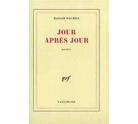 Jour après jour - Hassam Wachill - Gallimard - Livre