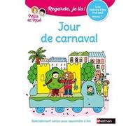 Jour de carnaval - Une histoire tout seul - niveau 1 Nathalie Desforges (Illustration), Eric Battut (Auteur)