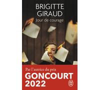 Jour de courage - Brigitte Giraud - J'ai Lu - Poche - Roman